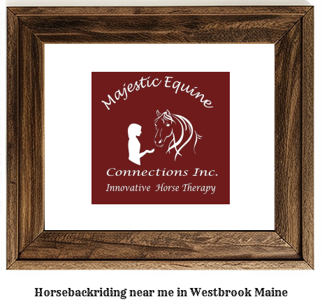 horseback riding near me in Westbrook, Maine